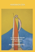 AVADHUTA GITA: La cancion del liberado- version en Español (Spanish Edition) B0CP288HLJ Book Cover