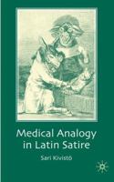 Medical Analogy in Latin Satire 0230228127 Book Cover