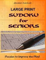 Large Print Sudoku for Seniors: Puzzles to Improve Your Mind 1695324110 Book Cover