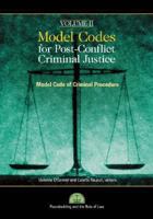Model Codes for Post-Conflict Criminal Justice, Volume II: Model Code of Criminal Procedure 1601270151 Book Cover
