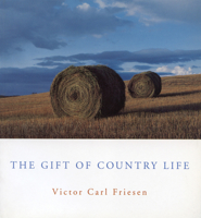 The Gift of Country Life 1897045077 Book Cover
