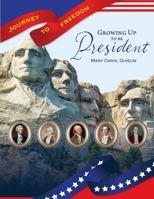Growing Up to Be President B0CQ1QV8YT Book Cover