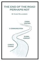 The End of the Road, Perhaps not 1544960425 Book Cover