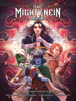Critical Role: The Mighty Nein Origins Library Edition Volume 1 1506723802 Book Cover