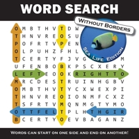 Word Search Without Borders Sea Life Edition 1736224123 Book Cover