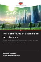 Îles d'émeraude et dilemme de la croissance (French Edition) 6207775880 Book Cover