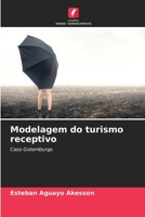 Modelagem do turismo receptivo (Portuguese Edition) 620957727X Book Cover