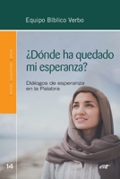¿Dónde ha quedado mi esperanza? (Spanish Edition) 8490739609 Book Cover