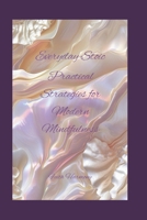 Everyday Stoic: Practical Strategies for Modern Mindfulness B0DTK5MRM7 Book Cover