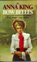 Bow Belles 0751513377 Book Cover