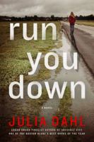 Run You Down 1250043425 Book Cover