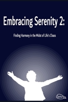 Embracing Serenity: Discovering Calm Amid Life's Challenges B0D8C38D18 Book Cover