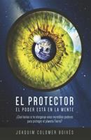 El Protector: El Poder Est 1791718221 Book Cover