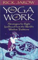 The Yoga of Work 1564557391 Book Cover