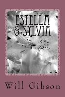 Estella & Sylvia 1484993136 Book Cover