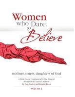 Women Who Dare to Believe Volume Two 0977623734 Book Cover