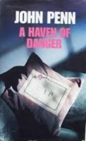 A Haven of Danger 070893207X Book Cover