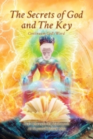 The Secrets of God and The Key: Continuum God's Word B0FMNSWXW7 Book Cover