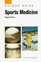Sports Medicine: Colour Guide 0443054827 Book Cover