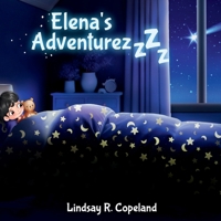 Elena's Adventurezzzz 1968843493 Book Cover