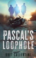 Pascal's Loophole 1662897863 Book Cover