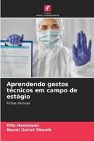 Aprendendo gestos técnicos em campo de estágio (Portuguese Edition) 6208128811 Book Cover