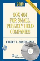 SOX 404 for Small, Publicly Held Companies: Internal Control Assessment and Reporting Under Sarbanes-Oxley [With CDROM] 0808091980 Book Cover