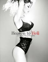 Heaven to Hell 1502840154 Book Cover