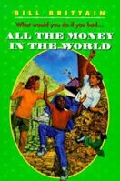All the Money in the World (Harper Trophy Books) 0064401286 Book Cover
