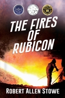 The Fires of Rubicon 1685133029 Book Cover