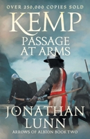 Kemp: Passage at Arms (Arrows of Albion) 178863554X Book Cover