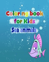 A fantastic and funny coloring book for kids full of sea animals: 25 different subjects that can be cut out independently B093MVVW8K Book Cover