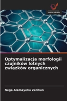 Optymalizacja morfologii czujników lotnych zwiazków organicznych (Polish Edition) 6209687660 Book Cover