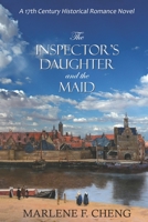 The Inspector's Daughter and the Maid. B0BC6TJ9D4 Book Cover