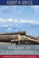 Ballads of a Cheechako 9357277900 Book Cover