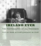 Ireland Ever: The Photographs of Jill Freedman 0810943409 Book Cover