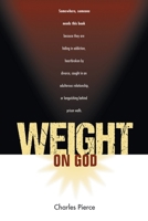 Weight On God 1640793429 Book Cover