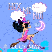 Hex Me Not: A Wicked Good Mystery B0FC6M5MQX Book Cover