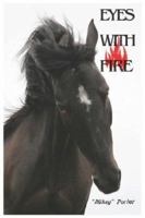 EYES WITH FIRE 0979321115 Book Cover