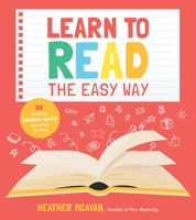 Learn to Read the Easy Way: 60 Exciting Phonic-Based Activities for Kids 1645670325 Book Cover