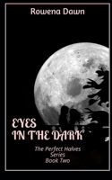 Eyes in the Dark 1988397170 Book Cover