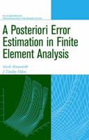 A Posteriori Error Estimation in Finite Element Analysis 047129411X Book Cover