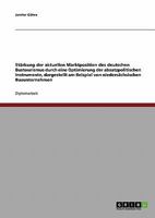 St�rkung der aktuellen Marktposition des deutschen Bustourismus durch Optimierung der absatzpolitischen Instrumente 3638699579 Book Cover