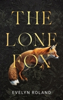The Lone Fox B0CCCJJBBX Book Cover