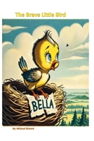The Brave Little Bird B0CPRXZ7MB Book Cover
