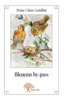 Bleuenn by-pass (French Edition) 2332635246 Book Cover