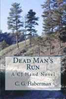 Dead Man's Run 1482309521 Book Cover