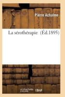 La Serotherapie 2011931851 Book Cover
