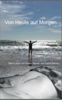 Von Heute auf Morgen (German Edition) 3752888253 Book Cover