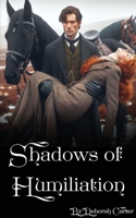 Shadows of Humiliation 0473743205 Book Cover